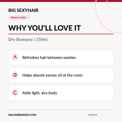 Big SexyHair Dry Shampoo 150ml - Product benefits | Salonbrandz