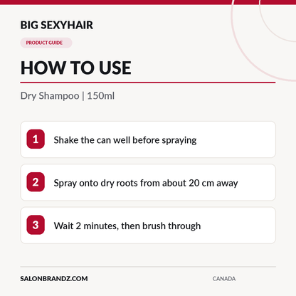 Big SexyHair Dry Shampoo 150ml - How to use | Salonbrandz